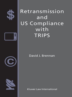 cover image of Retransmission and US Compliance with TRIPS